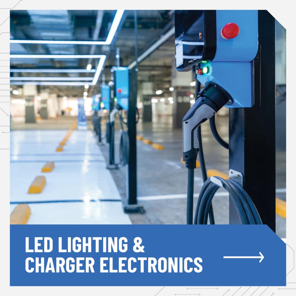 LED Lighting and Charger Electronics