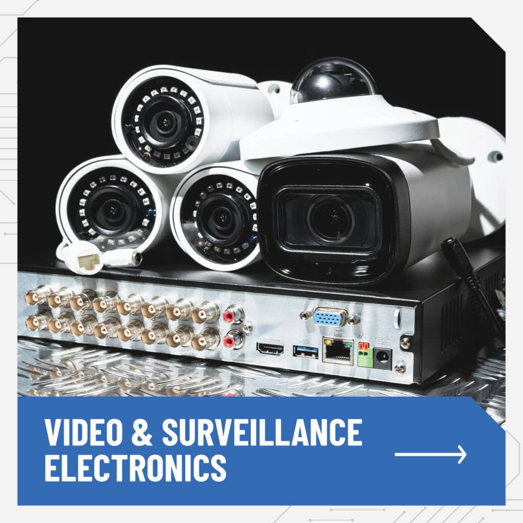 Video and Surveillance Electronics